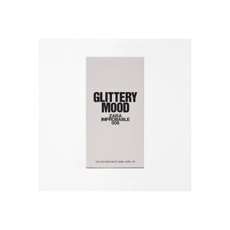 ZARA Glittery Mood Improbable 006 120ml — парфум з ольфакторним втіленням святкового настрою, блиску та радості, оптимістичний