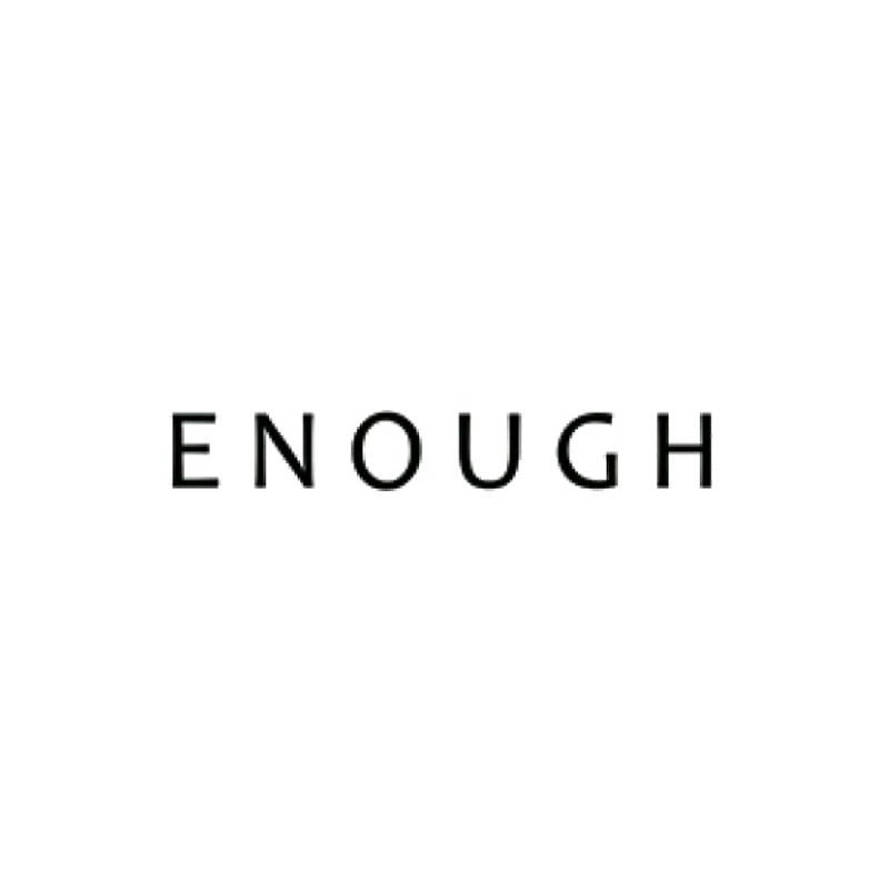 Enough
