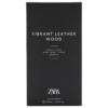 ZARA Vibrant Leather Wood 100ml 125010